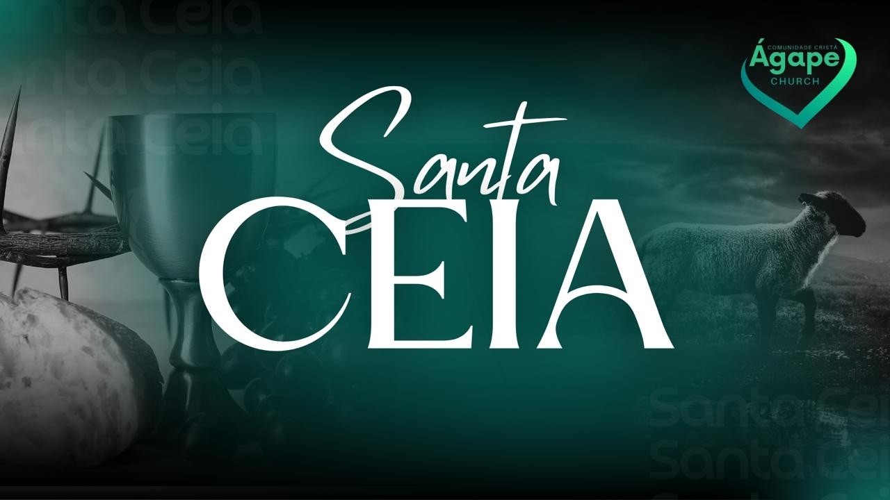 CULTO DE SANTA CEIA  | BP VITOR HUGO