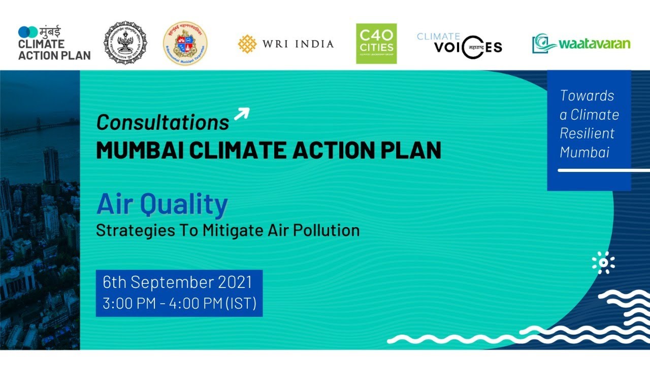 Mumbai Climate Action Plan Stakeholder Consultation &ndash; Air Quality