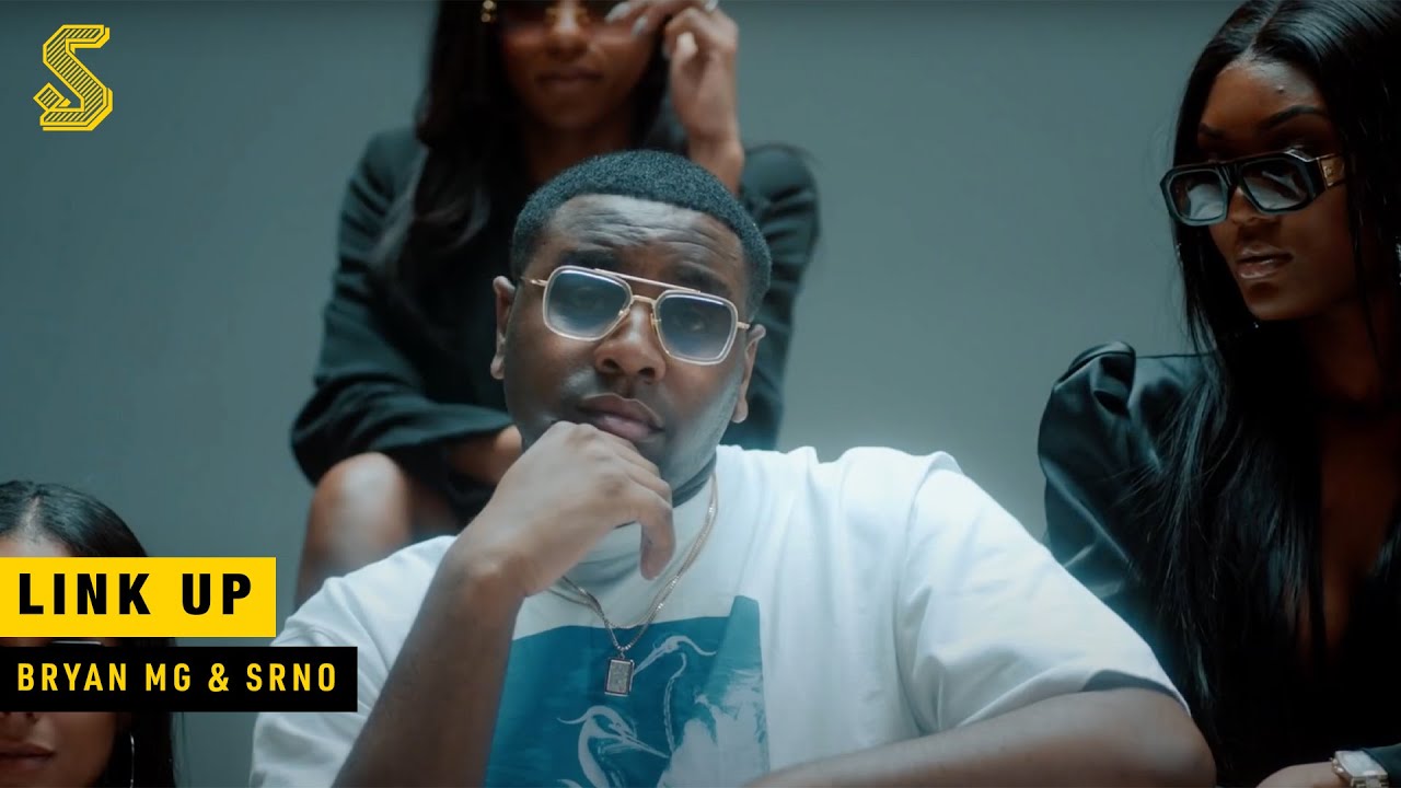 Bryan Mg & SRNO - Link Up