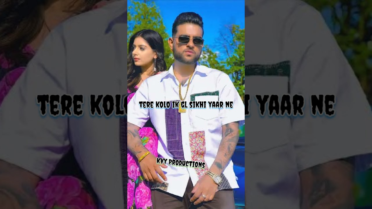 Chithiyan Karan Aujla 4k lyrical video | 