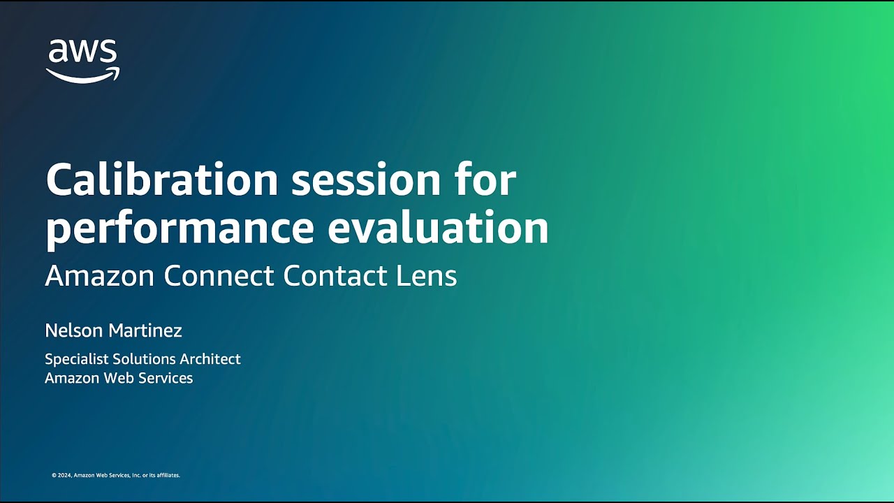 Calibration session for performance evaluation - Amazon Connect Contact Lens