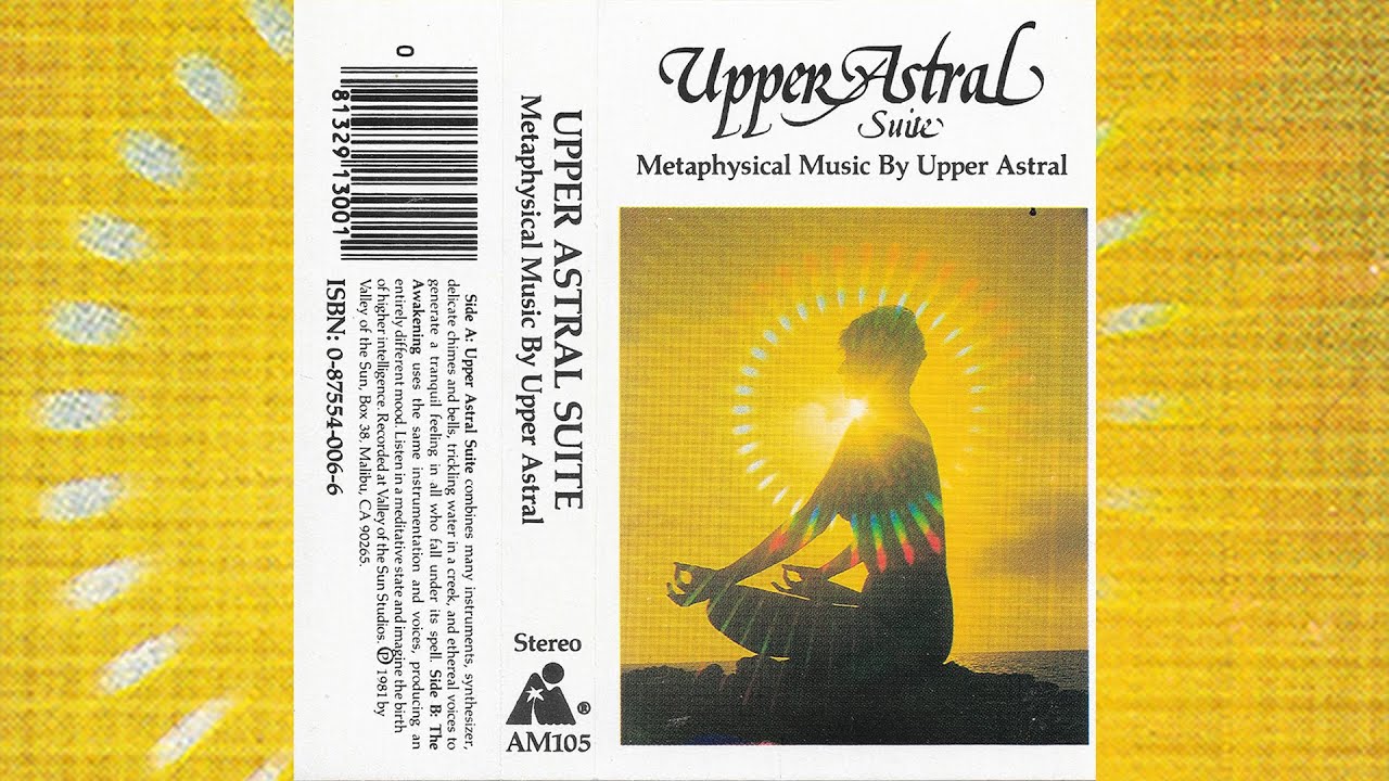 Upper Astral - Upper Astral Suite [1981]