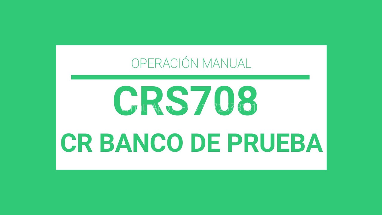 En español - NANTAI DIESEL CRS708 Manual de operación EPS708 Banco de prueba del sistema Common Rail