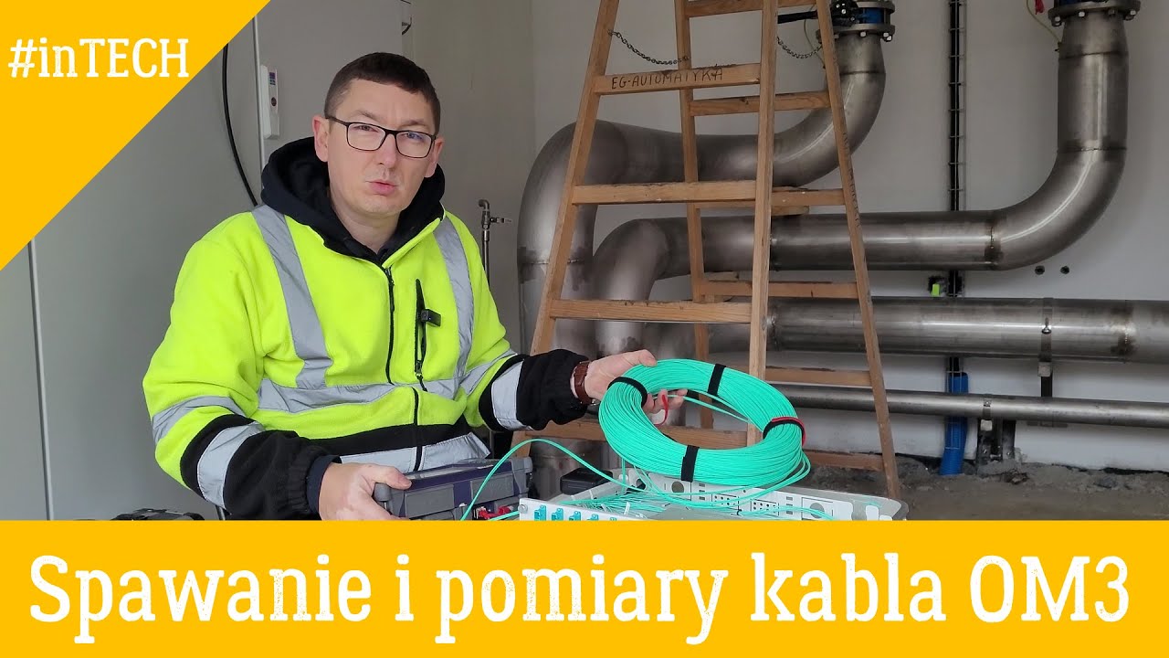 Spawanie i pomiary kabla światłowodowego OM3.