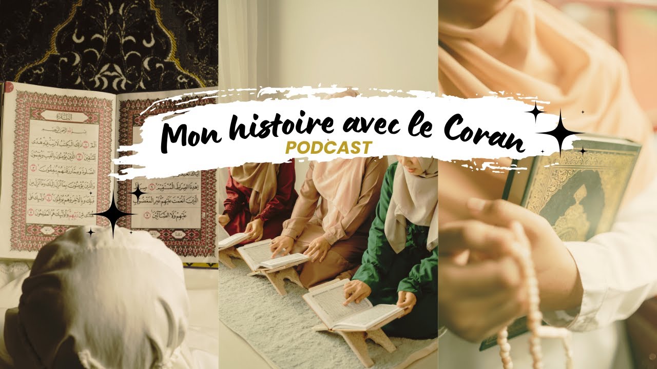 Mon Histoire avec le Coran