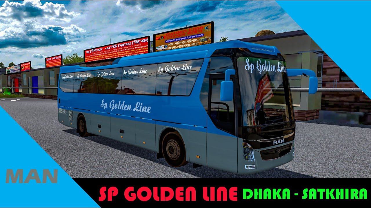 ETS 2 DHAKA = SATKHIRA SP GOLDEN LINE MAN HYUNDAI SHAPE BUS TRAVEL