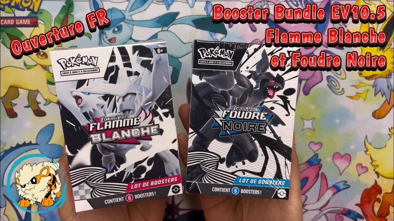 JCC Pokémon - Ouverture FR - booster bundle EV10.5 Flamme Blanche et Foudre Noire