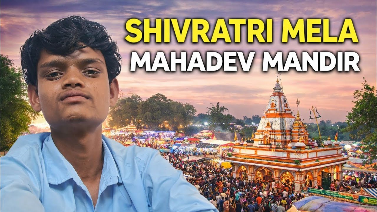 Mahashivratri Mela 🥰 महाशिवरात्रि मेला