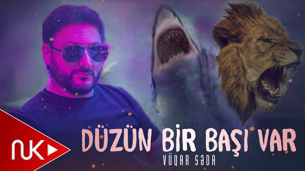 Vuqar Seda Duzun Bir Basi Var 2025