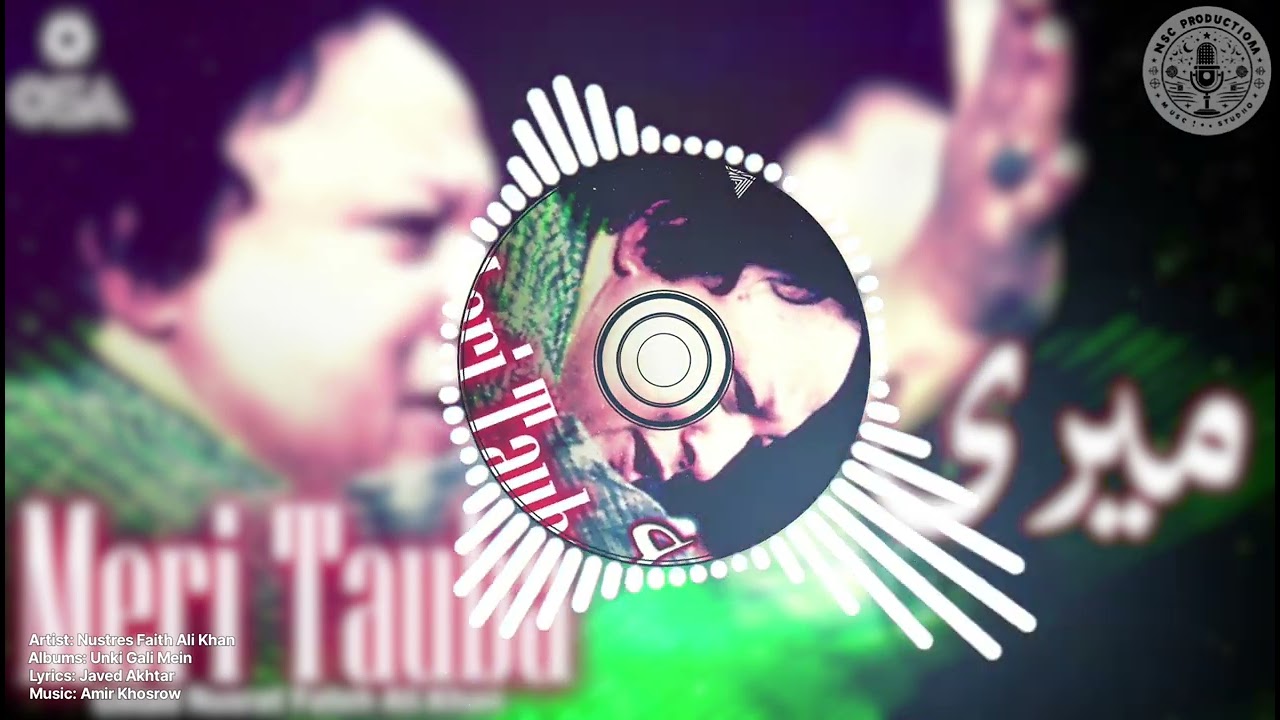 Meri Tauba Qawwali || Nusret Faith Ali Khan || NSC PRODUCTION