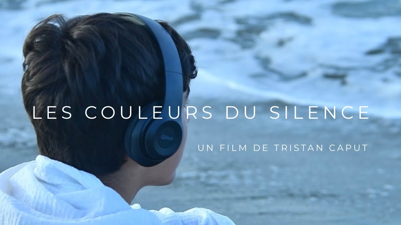 LES COULEURS DU SILENCE - court-métrage 