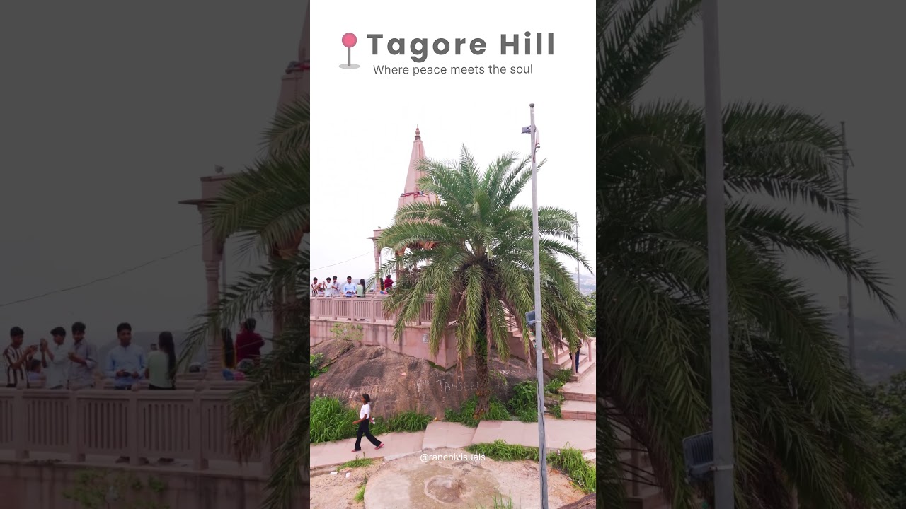 Tagore Hill Ranchi | 