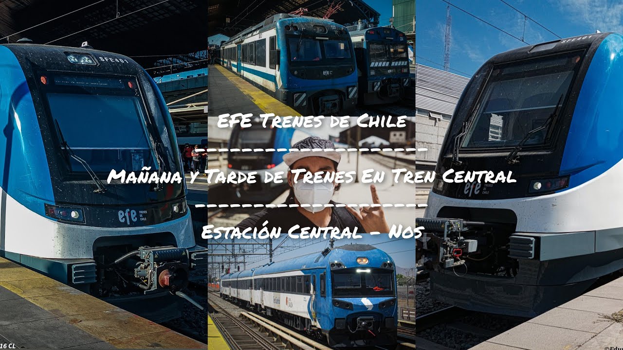 EFE Trenes de Chile | Un d&iacute;a de trenes en EFE Central - Estaci&oacute;n Alameda y Peatonal de Nos.
