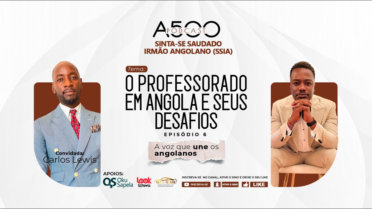 O Professorado em Angola e Seus Desafios | Com Carlos Lewis Cecílio #EP06