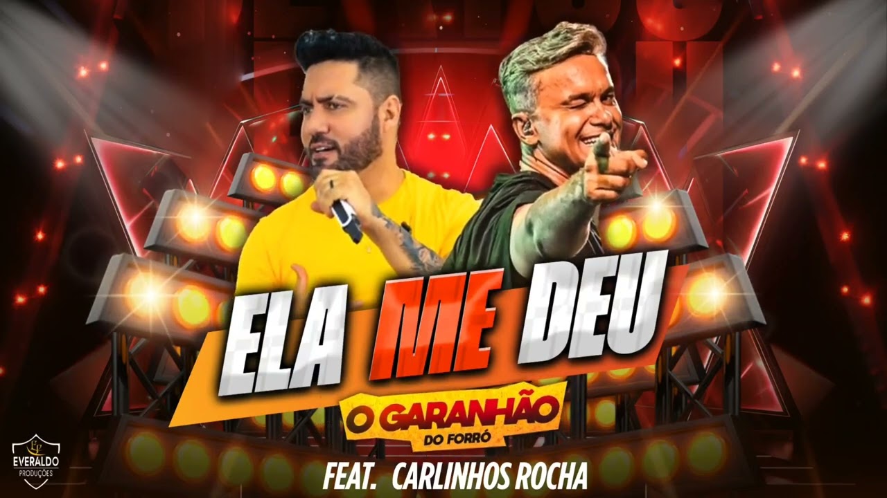 ELA ME DEU o Garanhão do Forró feat. Carlinhos Rocha ex vocalista do Trio Chapahalls