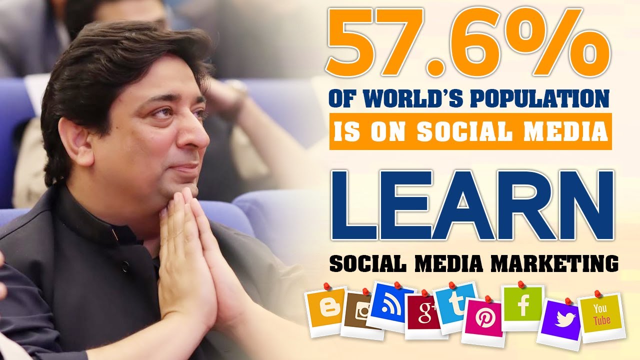 Learn Social Media Marketing today | 57.6% of the world's population is on social media.