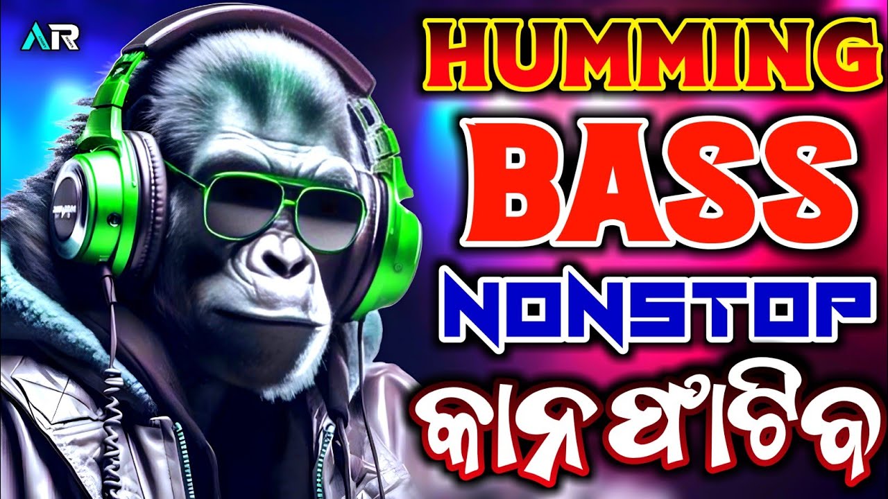 Odia Dj Song (Humming Bass Mix) Nonstop Dj Song Full Hard Bass Dj Song Dj Angry Remix