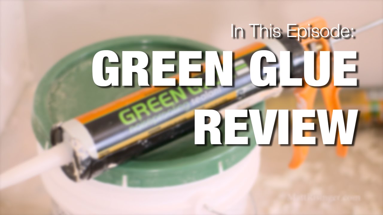 How to Control Noise with Green Glue  - Install steps & tips