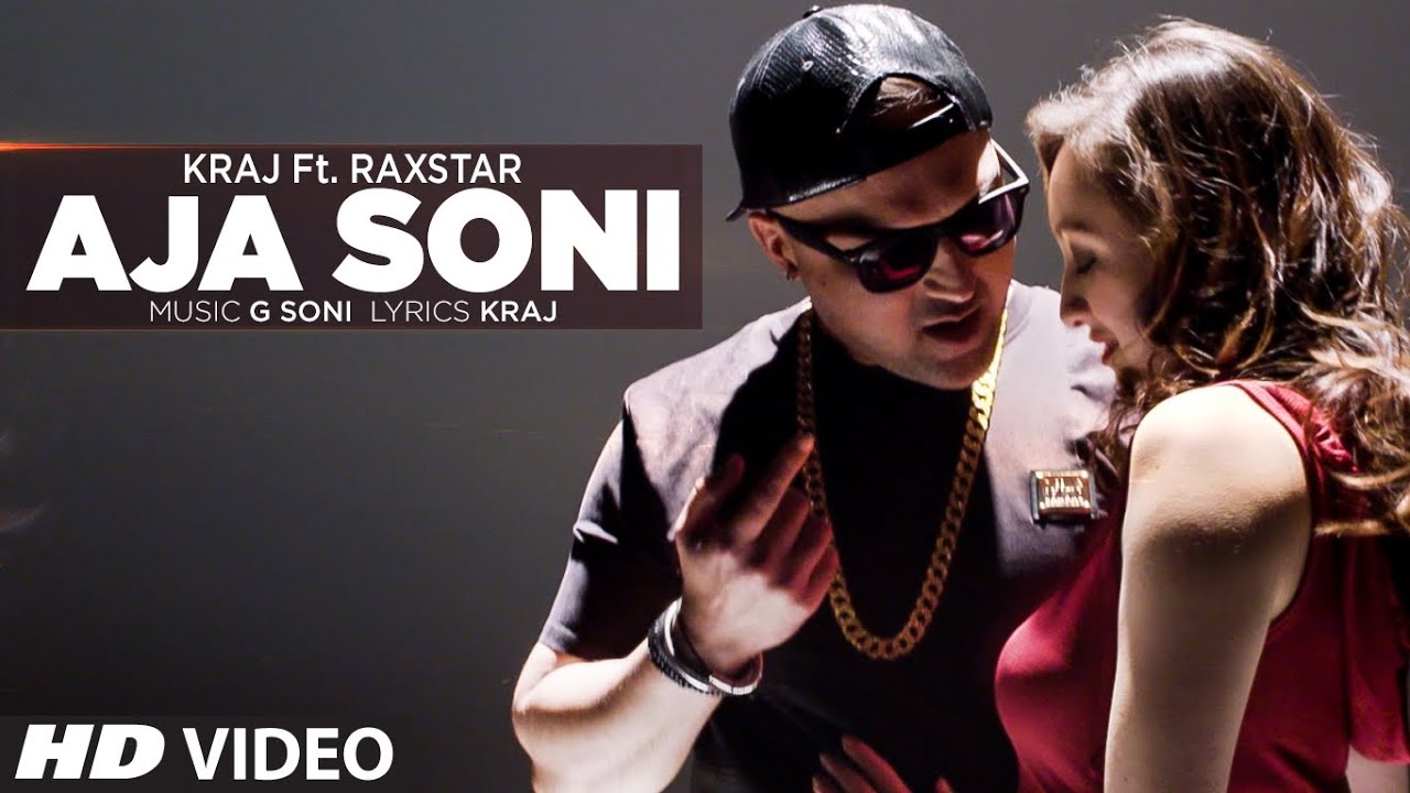 Aja Soni: Latest Punjabi Song 2016 | Kraj Feat. Raxstar | T-Series Apna Punjab