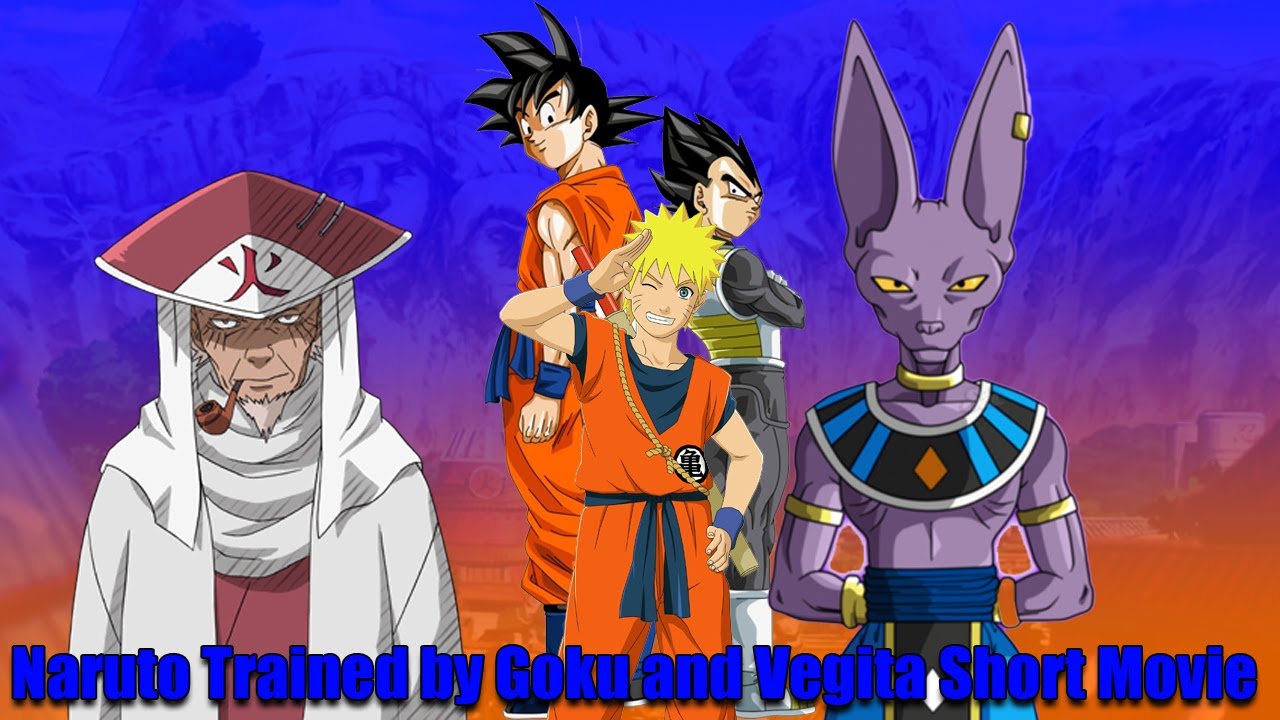 What If Naruto Was Trained By Goku And Vegita Short Movie
