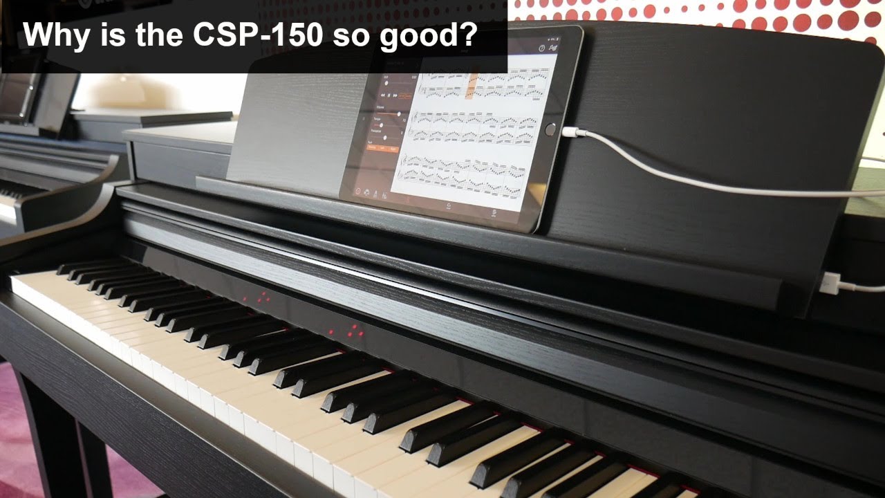 Why is the Yamaha  CSP-150 so good and only £1819!