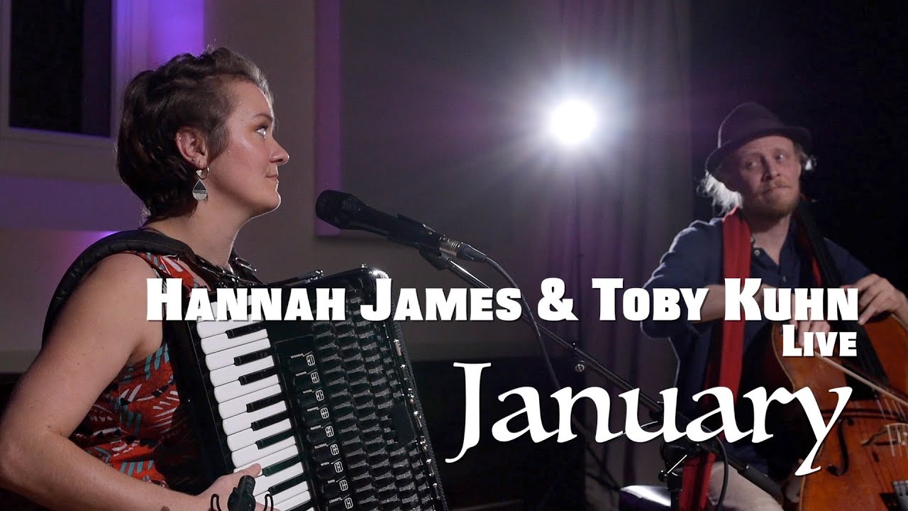 January - Hannah James and Toby Kuhn