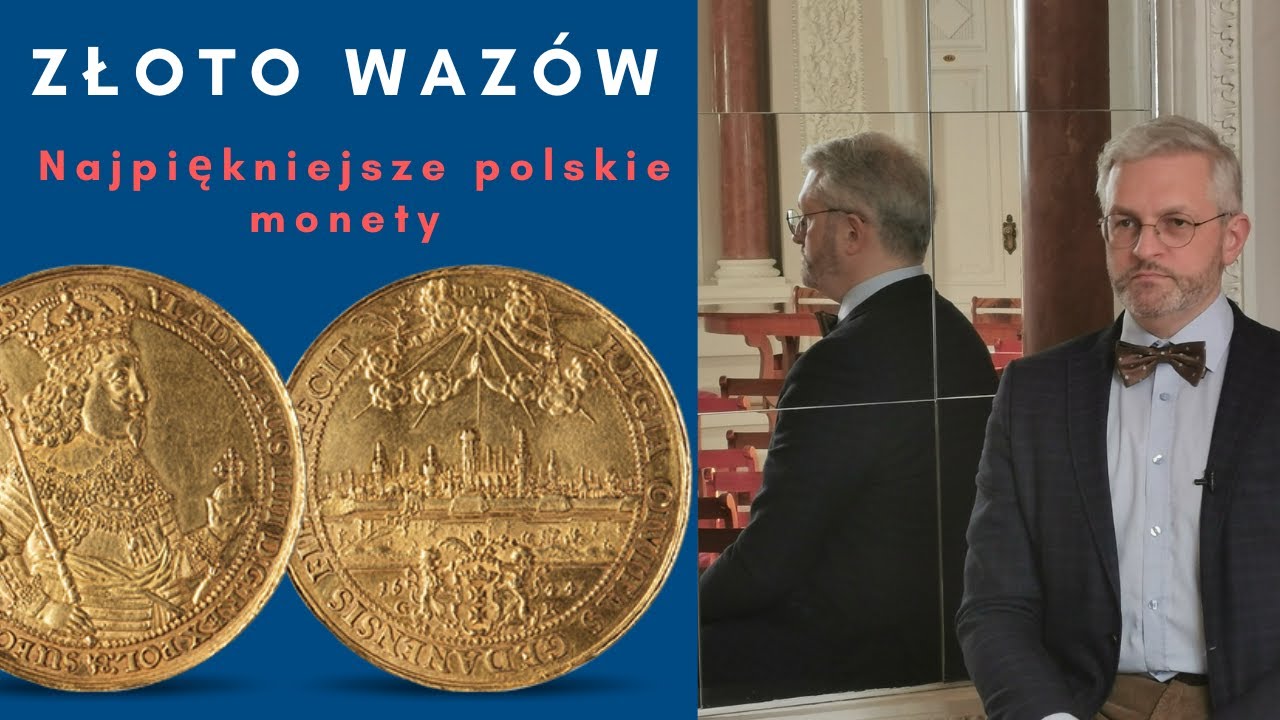 Złoto Wazów. Najpiękniejsze polskie monety