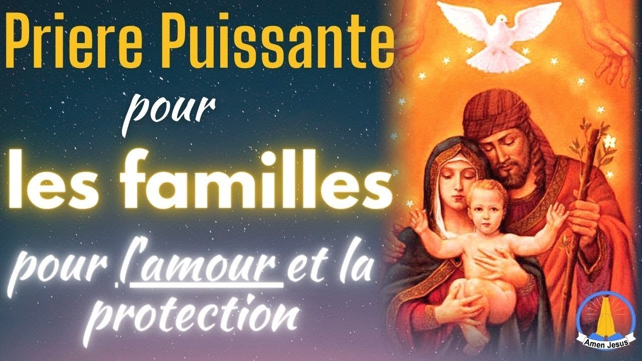 Pri&egrave;re pour B&eacute;nir ma Famille et mes Enfants