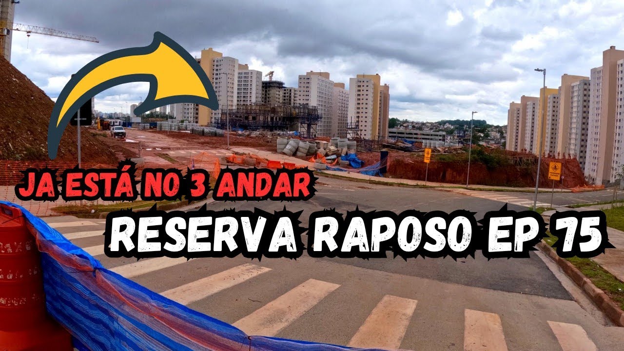 RESERVA RAPOSO EP 75 - EVOLU&Ccedil;&Atilde;O DE OBRA CDHU E PROJETO PODE ENTRAR.