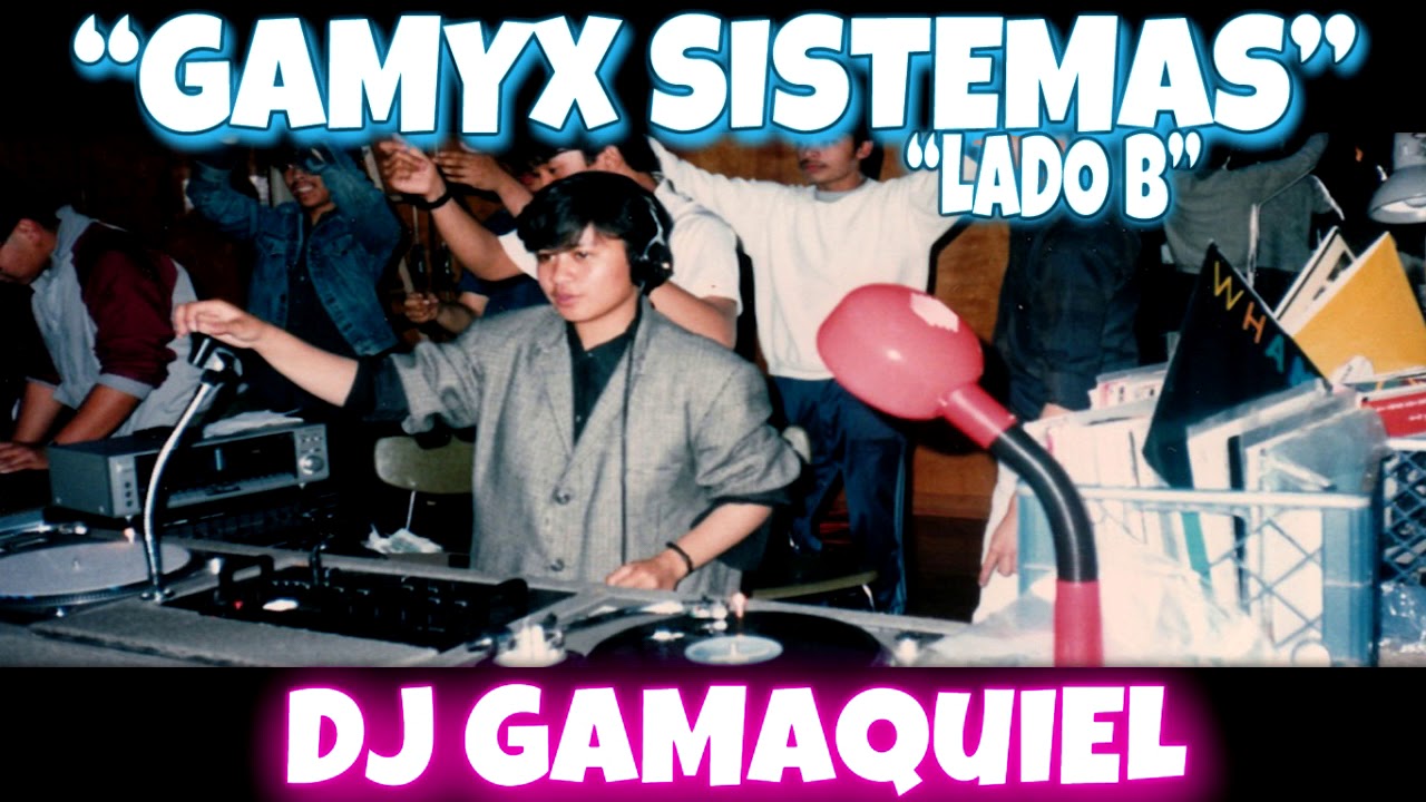 GAMYX SISTEMAS - DJ GAMAQUIEL / TECHNO DEL RECUERDO 1994 