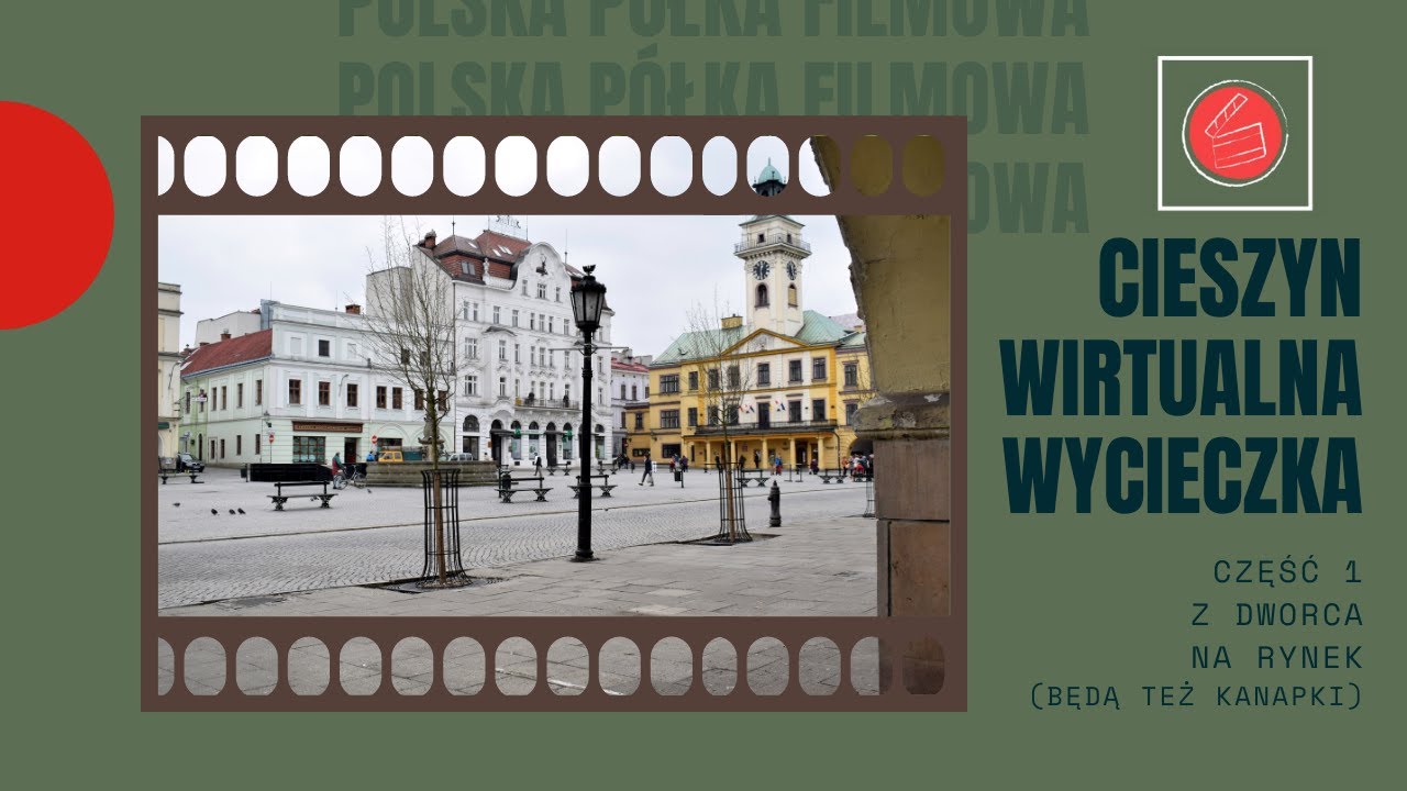 Wycieczka po Cieszynie cz.1 (03.2020 - pandemia)