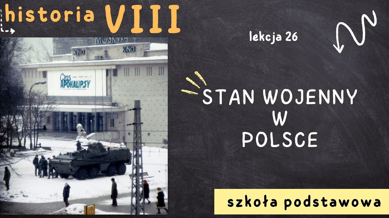 Historia 8 [Lekcja 26 - Stan wojenny w Polsce]