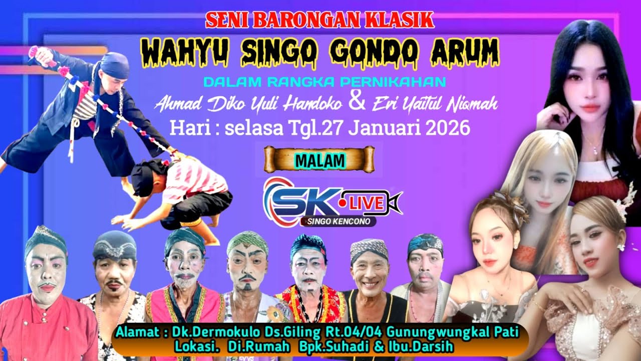 🔴Live SENI BARONGAN WAHYU SINGO GONDO ARUM LOKASI.DI RUMAH BPK.SUHADI & IBU.DARSIH DK.DERMOKULO