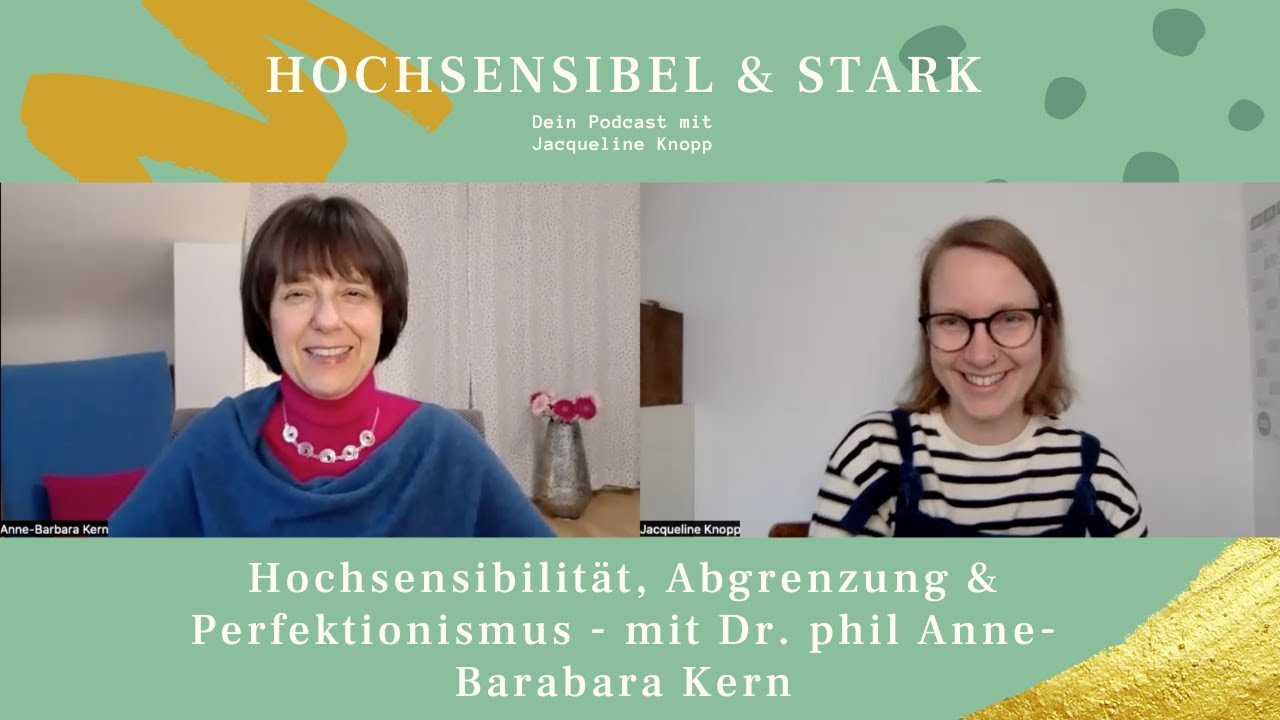 Was ist Hochsensibilität, wie Abgrenzung lernen, Perfektionismus als HSP | Hochsensibel & Stark