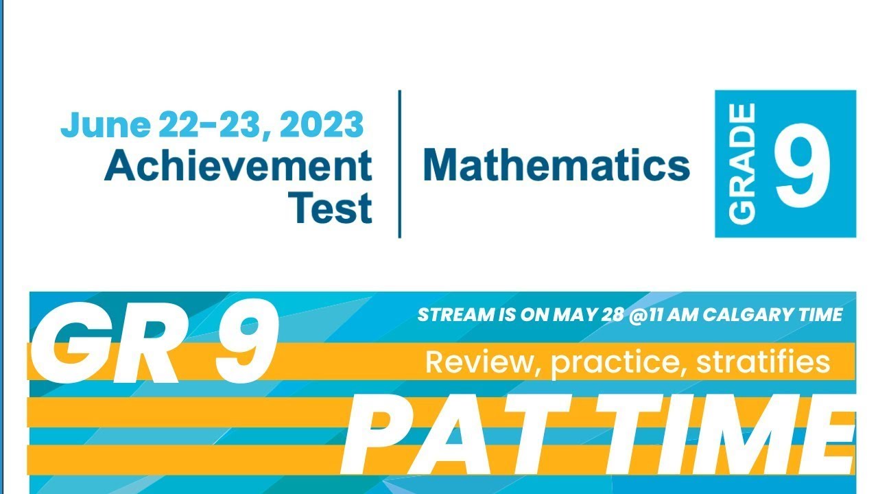 Grade 9 PAT review. Part 2.