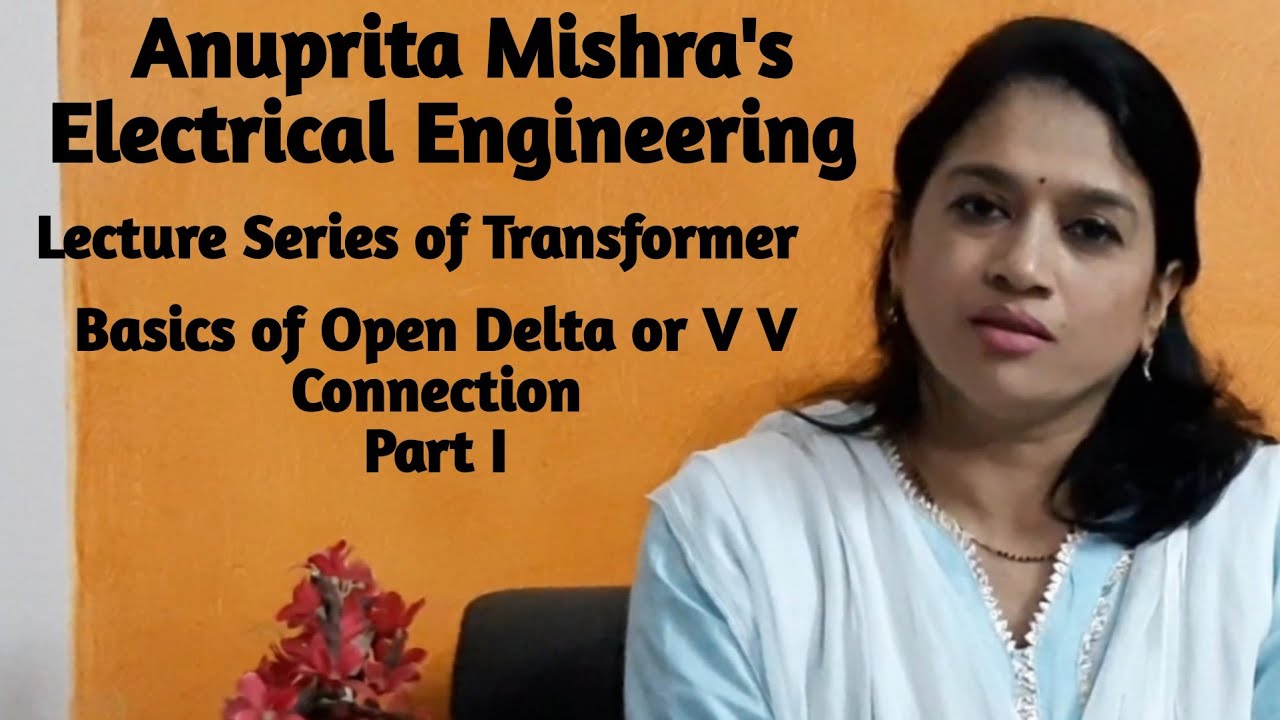 Basics of Open Delta or VV Connection Part I (@educational)