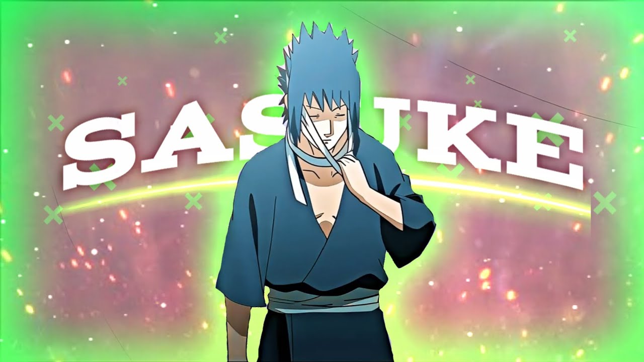 SASUKE UCHIA [ EDIT/AMV] || 4K EDIT