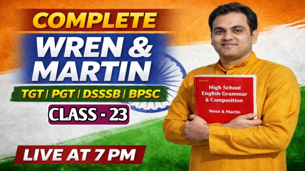 Wren And Martin Complete Solution-23| English Grammar Full Course | TGT PGT DSSSB GIC BPSC TRE 4.0