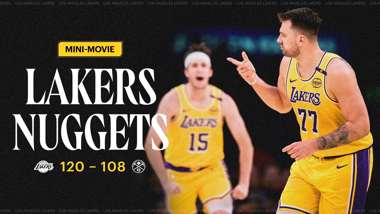 Mini-Movie: Lakers Defeat Nuggets (Luka 31 pts)