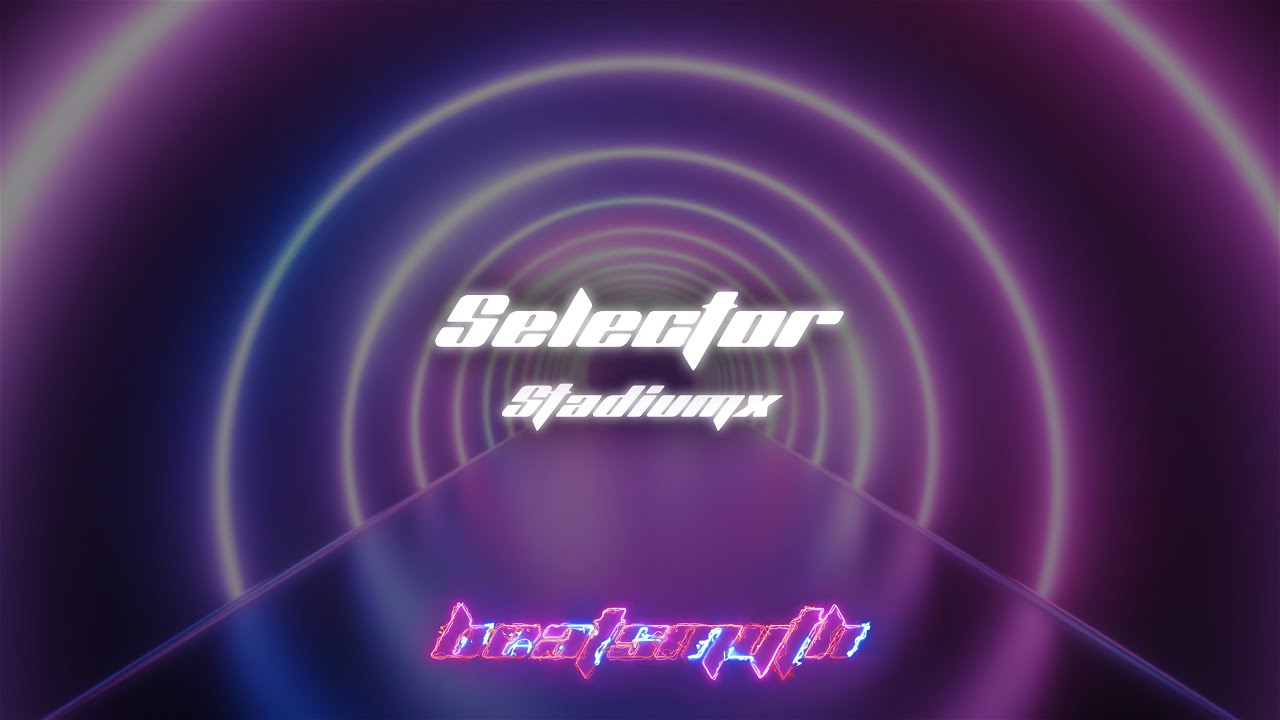 Stadiumx - Selector (Music Visualizer)