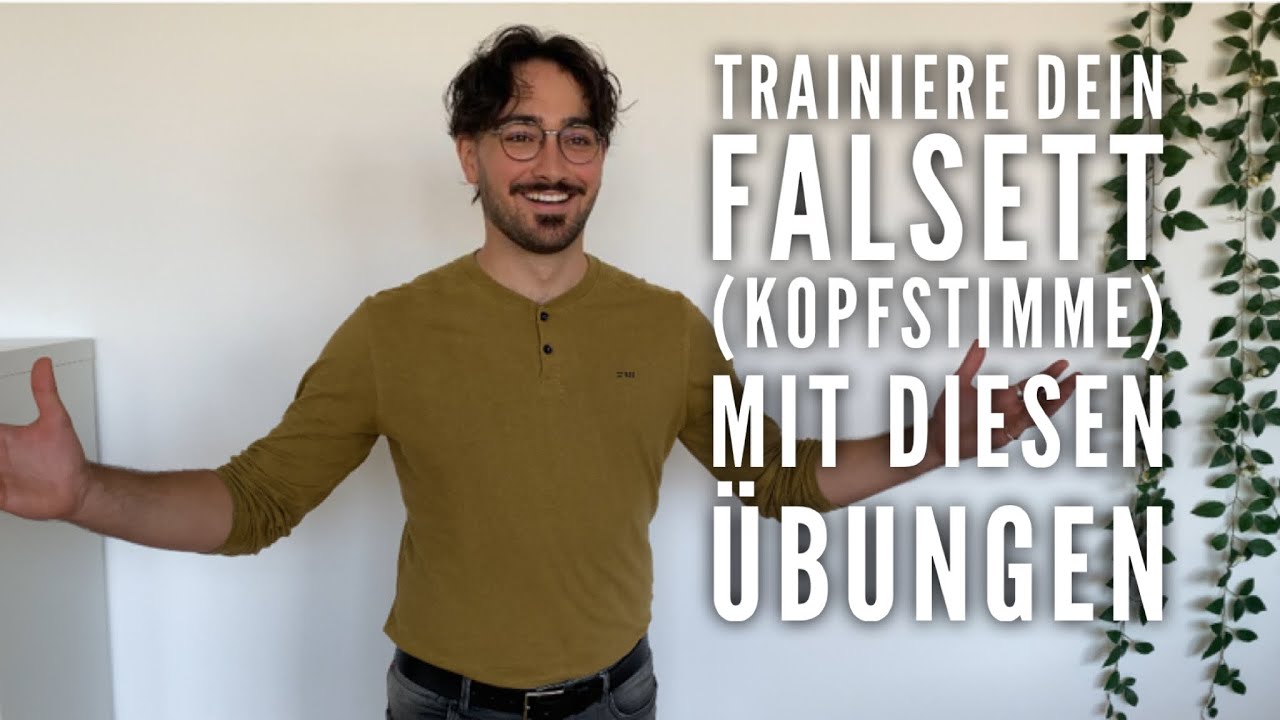 Trainiere dein Falsett (Kopfstimme) mit diesen Übungen (Männerstimme)