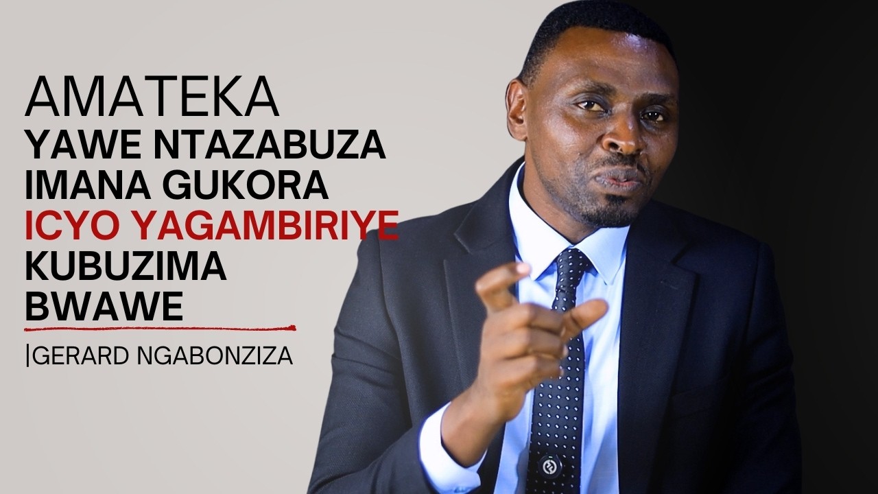AMATEKA YAWE NTAZABUZA IMANA GUKORA ICYO YAGAMBIRIYE KUBUZIMA BWAWE  |GERARD NGABONZIZA
