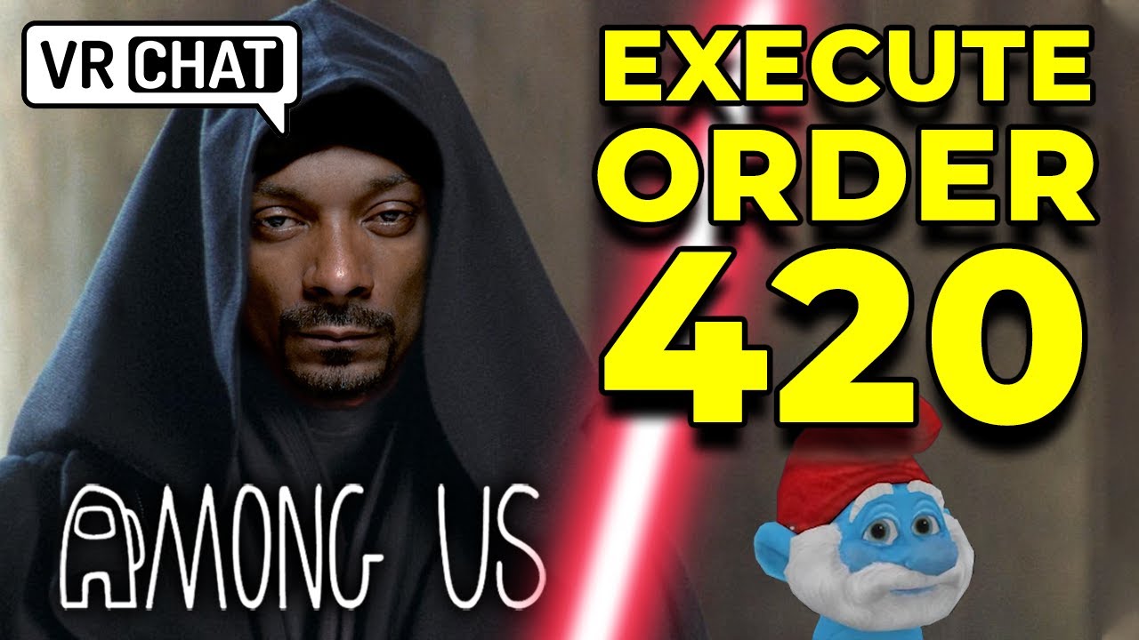 Darth Snoop Executes Order 420 - TFS Plays Among Us VR