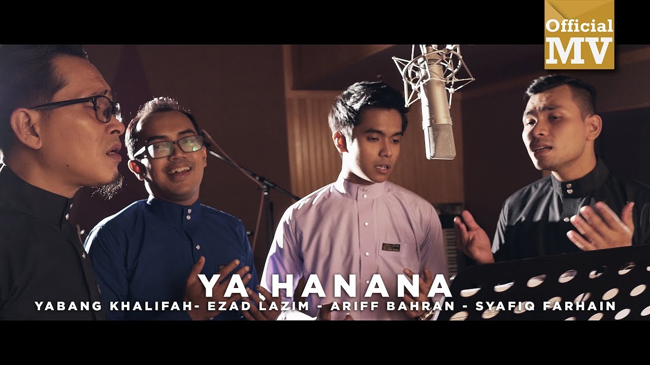 Ya Hanana - Yabang Khalifah, Ezad Lazim, Syafiq Farhain, Ariff Bahran (English, Malay, Arab Subs)