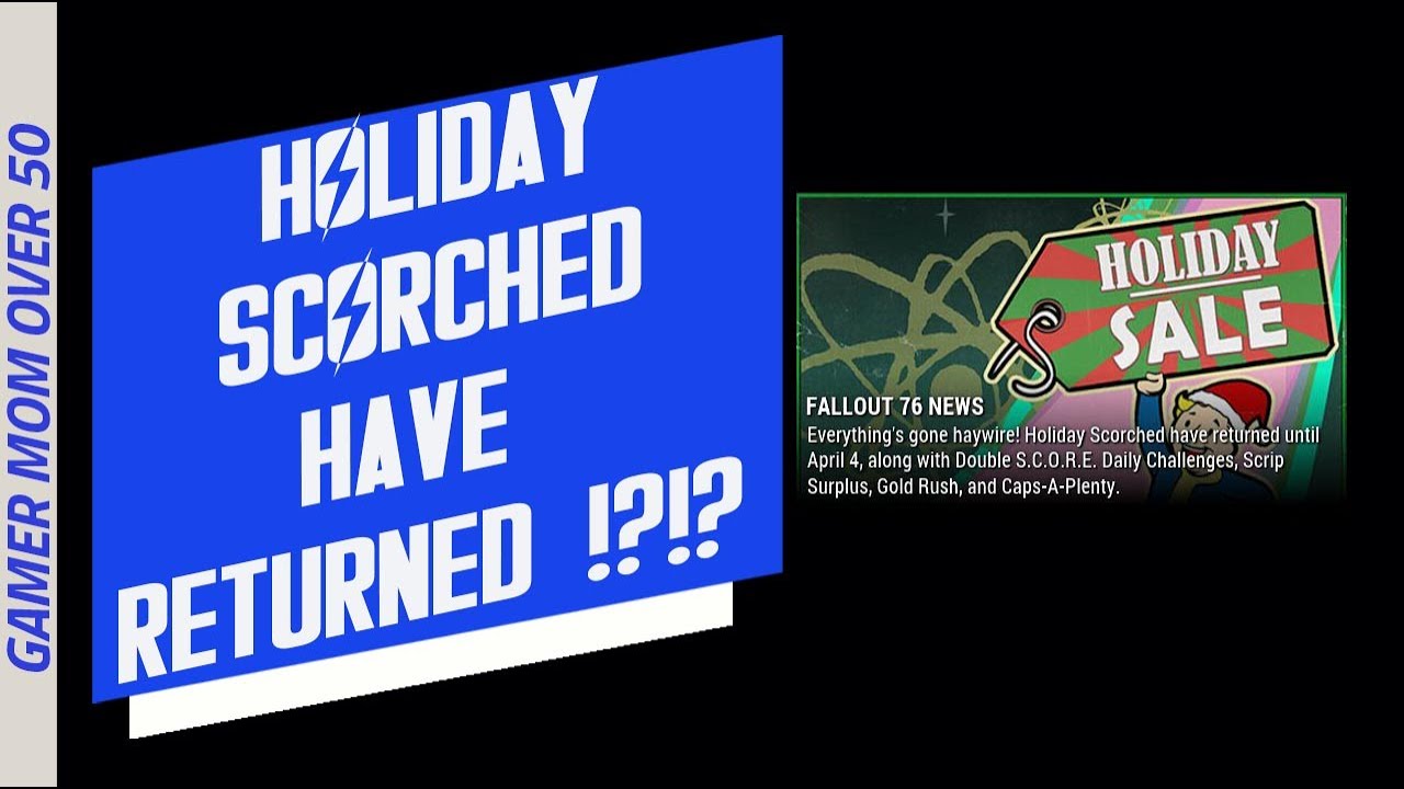 Fallout 76 HOLIDAY SCORCHED HAVE RETURNED !?!?
