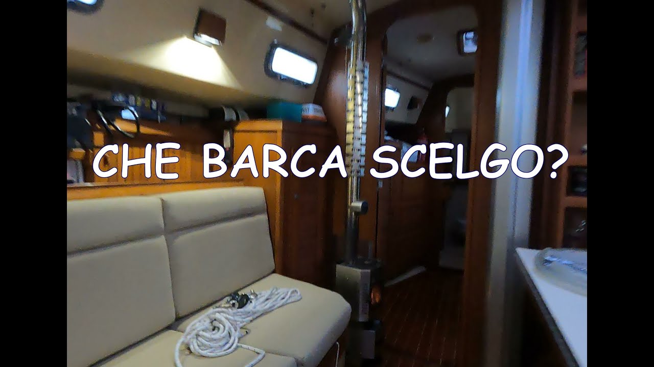 CHE BARCA SCELGO???