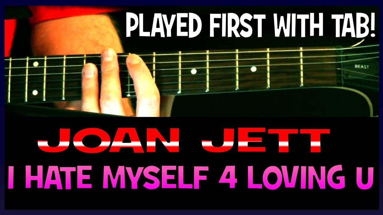 Joan Jett I Hate Myself For Loving You Guitar Chords Lesson & Tab Tutorial + Solo