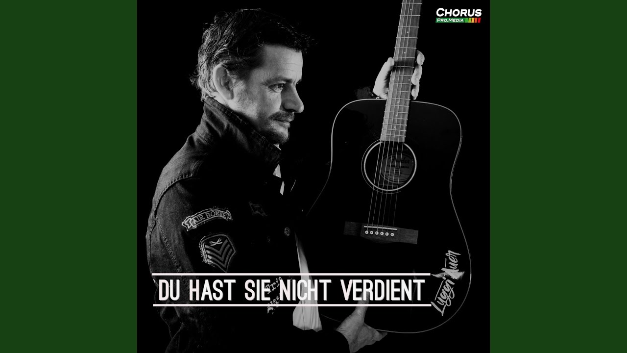 Du hast sie nicht verdient