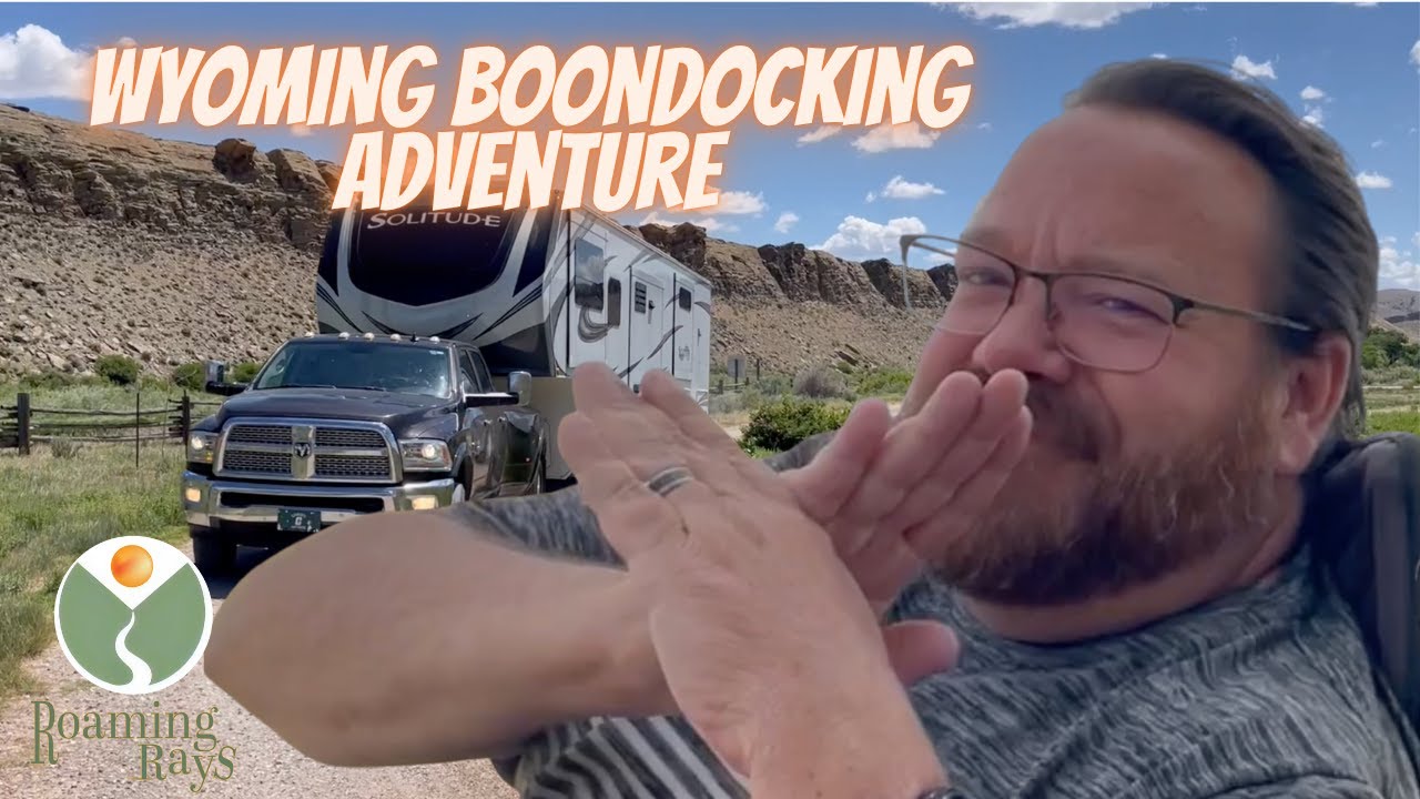 Wyoming Boondocking Adventure