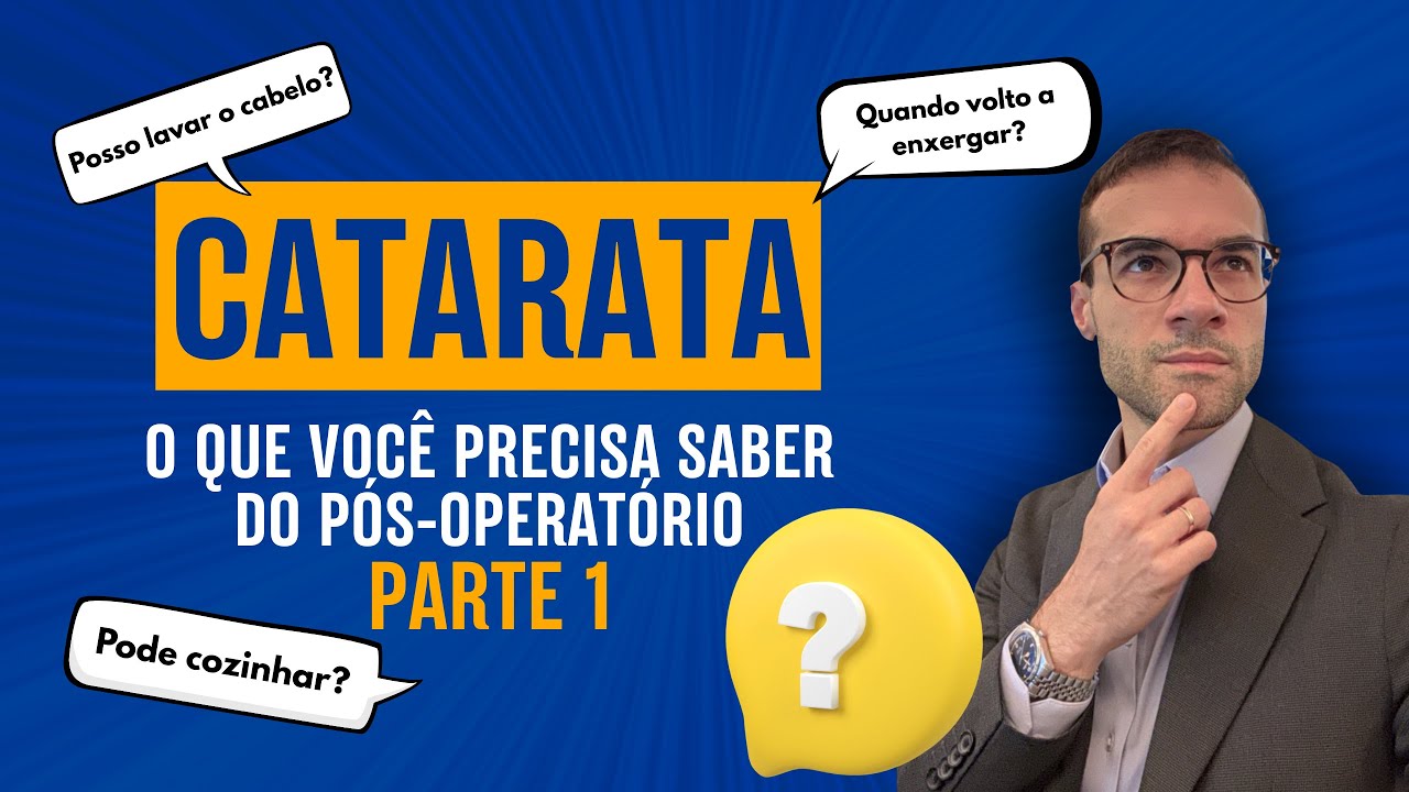 Guia definitivo do pós-operatório de CATARATA (parte 1)